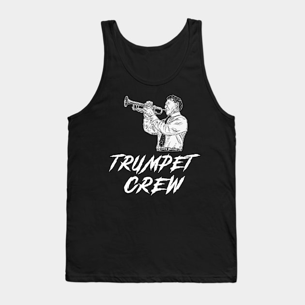 Trumpet Crew Awesome Tee: Blasting Notes of Humor! Tank Top by MKGift